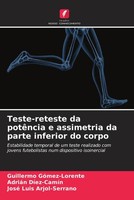 Guillermo GóMez-Lorente (U. A.) | Teste-Reteste Da PotêNcia E Assimetria Da...