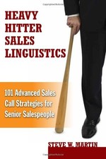 Heavy Hitter Sales Linguistics : 101 Advanced Sales Call Strategi