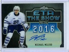 2015-16 Leaf Metal ETA The Show Prismatic Blue #TS-MM1 Michael McLeod 12/15