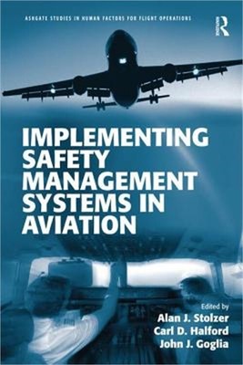 Implementing Safety Management Systems in Aviation (Paperback or Softback)