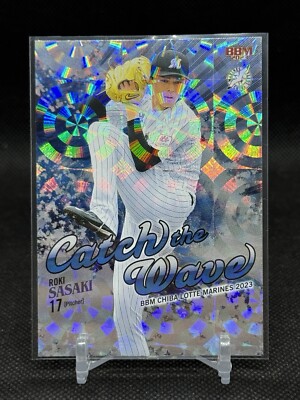 2023 BBM Chiba Lotte Marines - Catch the Wave Silver Holo #CW3 Roki Sasaki /100 