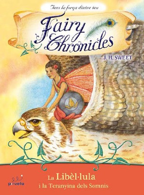 La lib�l�lula i la teranyina dels somnis - Catalan Language Paperback NEW Sweet,
