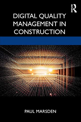 Digital Quality Management in Construction - Marsden, Paul