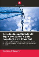 Emmanuel Kizungu | Estudo Da Qualidade Da áGua Consumida Pela PopulaçãO Do...