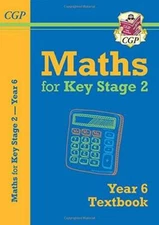 New KS2 Maths Textbook - Year 6 - Paperback By CGP Books - VERY GOOD