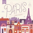 Paris: A Book of Shapes (Hello, World) - Board book By Evanson, Ashley - GOOD