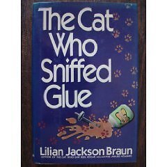 The Cat Who Sniffed Glue