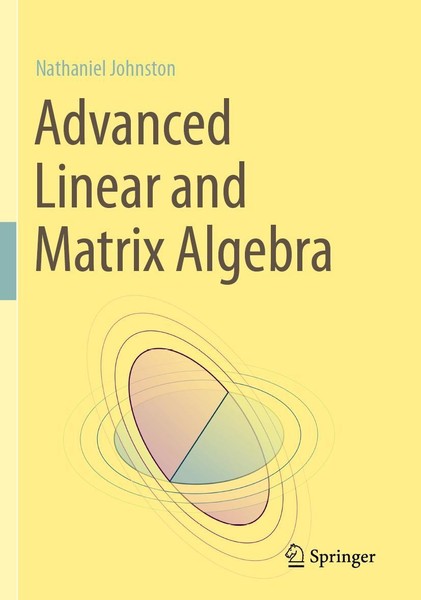 Advanced Linear And Matrix Algebra Nathaniel Johnston Taschenbuch Xvi Englisch-image