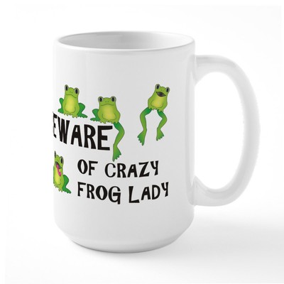 CafePress Beware Of Crazy Frog Lady Mug Large Mug (644854595)