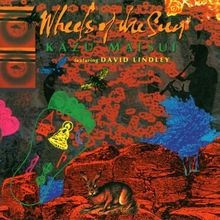 Wheels of the Sun  W/D.Lindley von Matsui,Kazu, Matsu... | CD | Zustand sehr gut