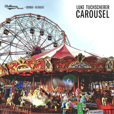 Luke Tuchscherer Carousel (CD) Album