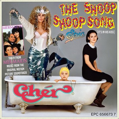 7'' CHER The Shoop Shoop Song CV MERRY CLAYTON OST Mermaids EPIC 1990 like NEW!