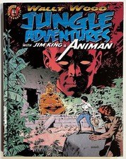 WALLY WOOD-Jungle Adventures with Jim King & ANIMAN-1ª impresión 2016 Vanguard (HC)