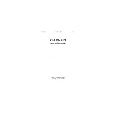 Novello Lead Me, Lord SATB Composed by Samuel Sebastian Wesley