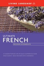 Ultimate Beginner-Intermediate Ser.: Ultimate French Beginner-Intermediate...