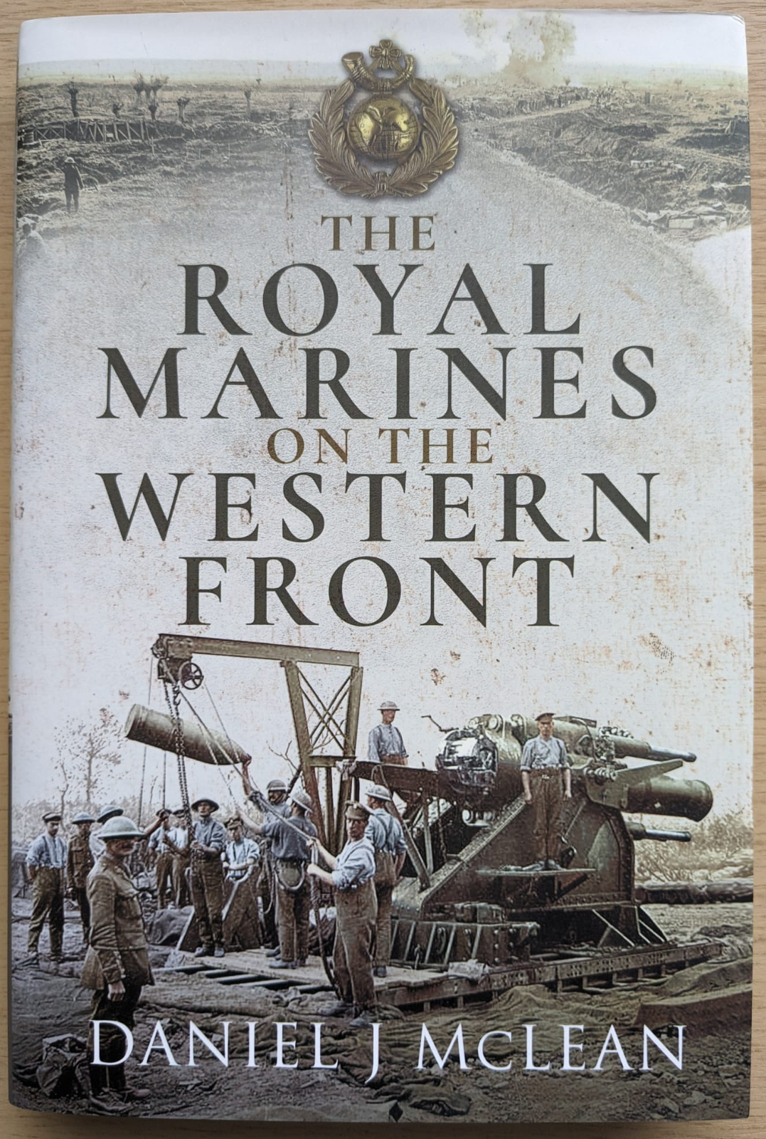 ROYAL MARINES WW1 Trench Western Front History NEW First World War Royal Navy
