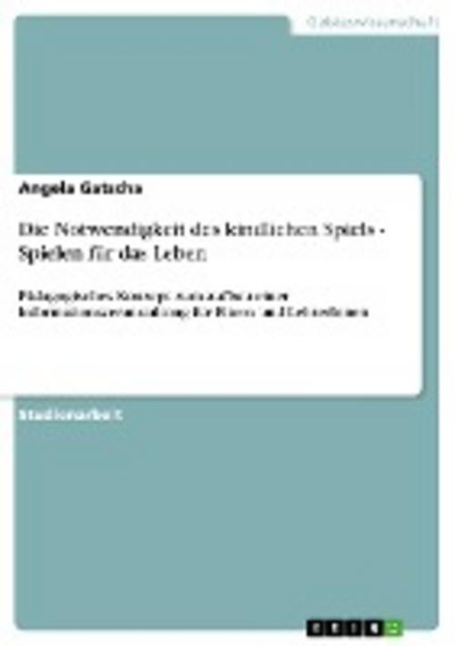 Thumbnail - Die Notwendigkeit Des Kindlichen Spiels - Spielen Für Das Leben,