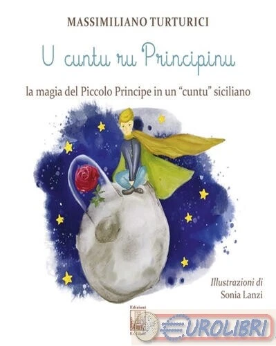 9788831305341 MASSIMILIANO TURTURICI U CUNTU RU PRINCIPINU. LA MAGIA DEL PICC EX - Foto 1 di 1