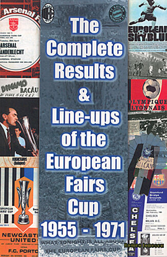 Complete Results & Line-ups of the European Fairs Cup 1955-1971 Statistics book - Zdjęcie 1 z 2