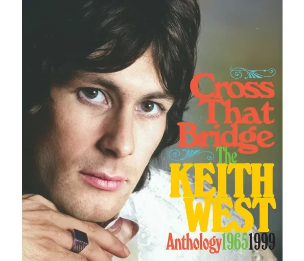 Keith West: Cross That Bridge - The Anthology 1965-1999, 2CD