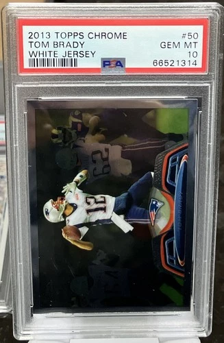 2013 Topps Chrome TOM BRADY #50 White Jersey PSA 10 GEM MINT Patriots!