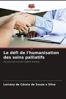 Lorrany De CáSsia De Souza E Silva | Le DéFi De L'humanisation Des Soins...