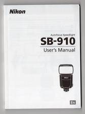 Nikon SB-910 Speedlight Camera Flash Instruction Manual / User Guide In English