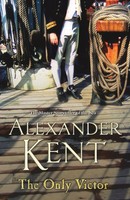 The Only Victor | (The Richard Bolitho Adventures: 20) | Alexander Kent | Buch