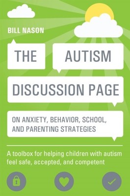 AUTISM DISCUSSION/ANXIETY BEHAVIOUR SCHO by Bill Nason Paperback Self Help