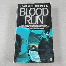Blood Run by Leah Ruth Robinson 1989 First Onyx Printing Medical Suspense