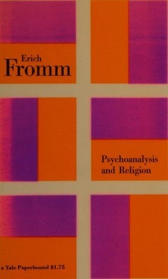 Psychoanalysis and Religion Hardcover Erich Fromm