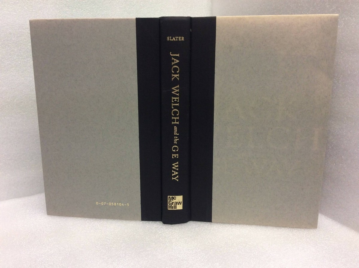 Jack Welch & The G.E. Way: Management Insights and by Slater