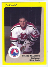 1989-90 ProCards Utica Devils #213 Roland Melanson (goalie)