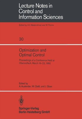 Optimization and Optimal Control: Proceedings of a Conference Held at Oberwolfac