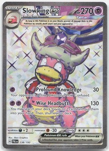 Slowking ex 238/193 Paldea Evolved