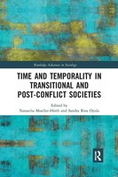 Time And Temporality In Transitional And Post-Conflict Societies Taschenbuch