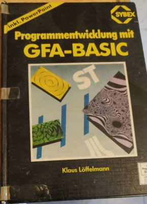 Löffelmann Programmentwicklung mit GFA-Basic (Buch Sybex 1987) Buch + Diskette