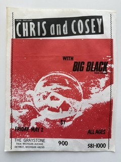 CHRIS AND COSEY / BIG BLACK Graystone Detroit 80s Punk Noise Industrial Flyer