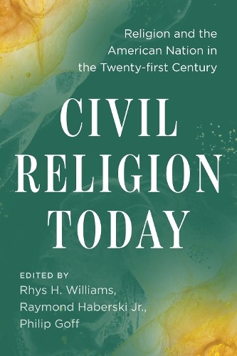Civil Religion Today - 9781479809844