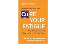 Cure Your Fatigue, Second Edition: The Root Cause and How to Fix I... Paperback