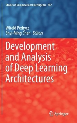 Development and Analysis of Deep Learning Architectures - 9783030317638