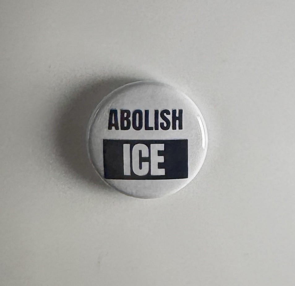 Abolish ICE I.C.E. Anti-Fascist 1" Button A028B Badge Pin
