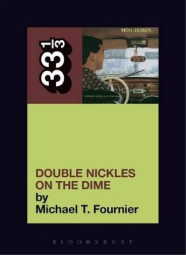 Michael T. Fournier The Minutemen's Double Nickels on the Dime (Tascabile)