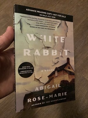 White Rabbit A Novel by Abigail Rose-Marie Brand New Paperback ARC July 2026