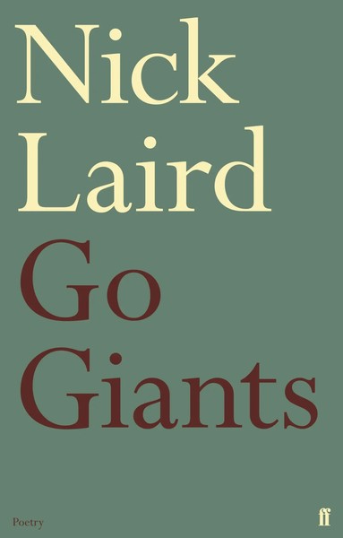 Nick Laird | Go Giants | Taschenbuch | Englisch (2015) | Faber & Faber-image