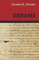 Jerome K. Jerome | Dreams | Taschenbuch | Englisch (2014) | White Press