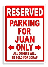 Personalized Parking Sign Wall Decal Metal Sign No Parking Customized for JUAN