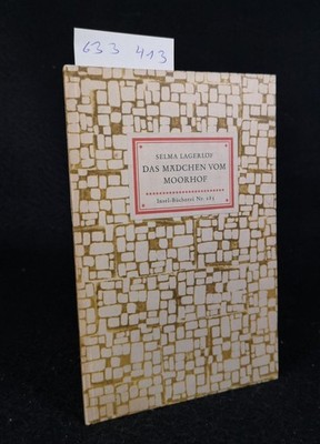 Das Mädchen vom Moorhof: Erzählung. Insel-Bücherei Nr. 285 [2]. 217. - 231. Taus