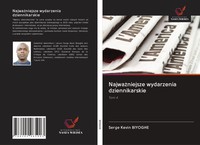 Serge Kevin Biyoghe | Najwa¿Niejsze Wydarzenia Dziennikarskie | Taschenbuch