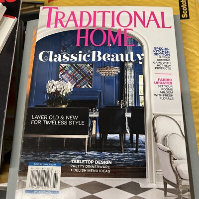 Traditional Home Magazine, Classic Beauty, Special Kitchen Section  Spring,2021